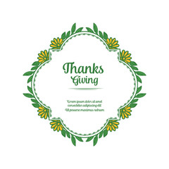 Design poster thanksgiving, with texture pattern of green leaf flower frame. Vector