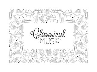 Classical Music Frame, Hand Drawn Musical Instruments Border Template, Live Concert, Classical Festival Vector Illustration