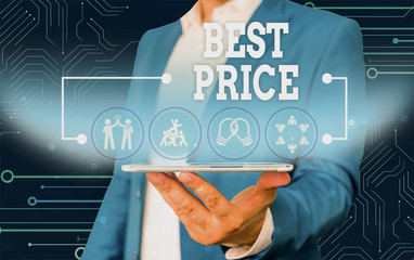 Conceptual hand writing showing Best Price. Concept meaning Buyer or seller can obtain something...