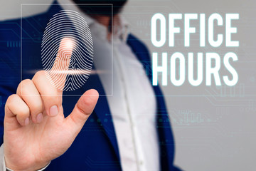 Writing note showing Office Hours. Business concept for The hours which business is normally...