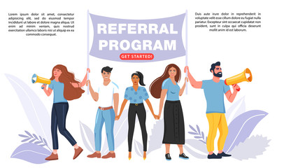 Referral marketing concept. Group of people different nationalities and cultures holding a flag with referral program word. People shouting on megaphone and hold hands. Vector.