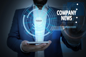 Conceptual hand writing showing Company News. Concept meaning Latest Information and happening on a...