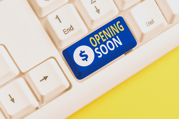 Handwriting text writing Opening Soon. Conceptual photo Going to be available or accessible in...