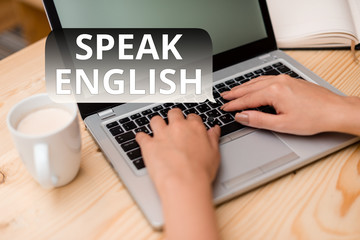 Text sign showing Speak English. Business photo showcasing Study another Foreign Language Online...