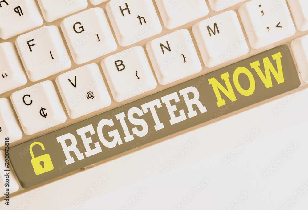 Poster handwriting text register now. conceptual photo name in an official list enlist to be a member sign 