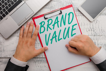Conceptual hand writing showing Brand Value. Concept meaning company generates from product with recognizable for its names