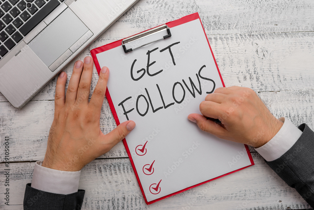 Poster handwriting text writing get follows. conceptual photo demonstrating who imitates copies or takes as