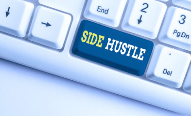 Conceptual hand writing showing Side Hustle. Concept meaning way make some extra cash that allows...