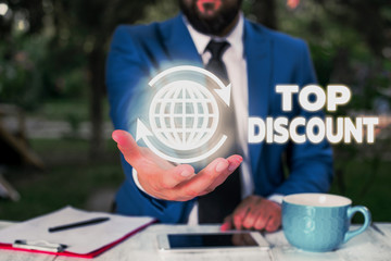 Conceptual hand writing showing Top Discount. Concept meaning Best Price Guaranteed Hot Items Crazy...