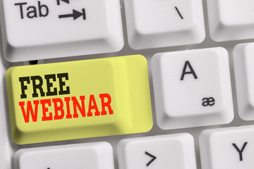 Handwriting text Free Webinar. Conceptual photo Lecture Workshop Seminar that is transmitted over...