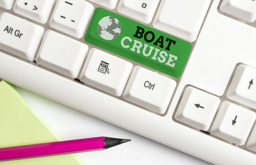 Writing note showing Boat Cruise. Business concept for sail about in area without precise...