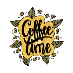 Coffee time hand lettering. Postcard
