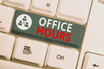 Text sign showing Office Hours. Business photo showcasing The hours which business is normally...