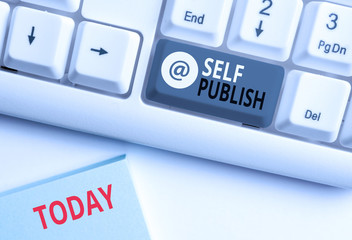 Word writing text Self Publish. Business photo showcasing Published work independently and at own...
