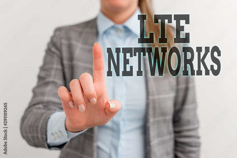 Poster word writing text lte networks. business photo showcasing fastest network connection available for w