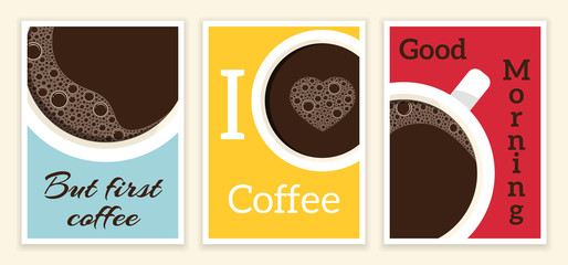 Set of coffee illustration for poster, advertisement flayers. I love coffee, But first coffee and Good Morning text