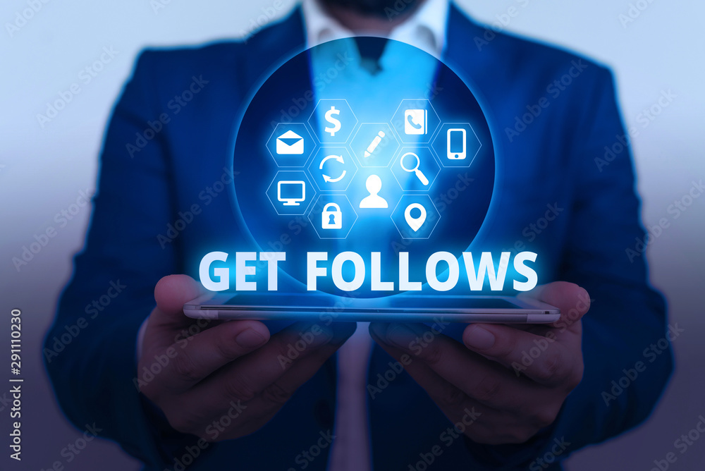 Poster text sign showing get follows. business photo showcasing demonstrating who imitates copies or takes 