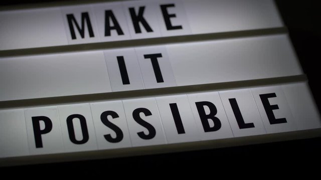 The board text of make it possible sign