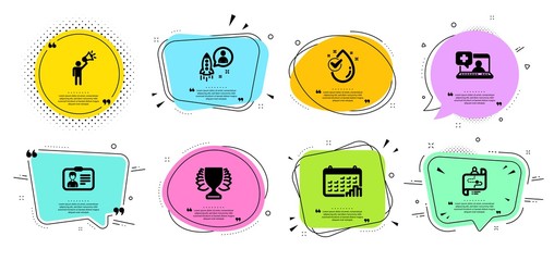 Identification card, Medical help and Calendar graph line icons set. Chat bubbles with quotes. Brand ambassador, Winner and Startup signs. Journey path, Water drop symbols. Vector