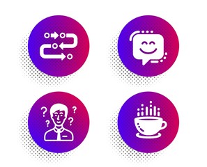 Methodology, Smile face and Support consultant icons simple set. Halftone dots button. Coffee cup sign. Development process, Chat, Question mark. Hot drink. Business set. Vector