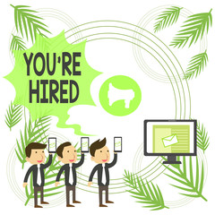 Text sign showing You Re Hired. Business photo text New Job Employed Newbie Enlisted Accepted Recruited SMS Email Marketing Media Audience Attraction Personal Computer Loudspeaker