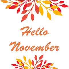 Fototapeta na wymiar Template of greeting card hello november, with bright leaves frame. Vector