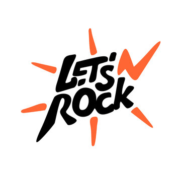 Lets rock text illustration. Clothes badge t-shirt design. Musical theme symbol.