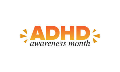 ADHD Awareness Month in October. Attention Deficit Hyperactivity Disorder. Celebrate annual in United States. Health care concept. Poster, greeting card, banner and background. Vector illustration