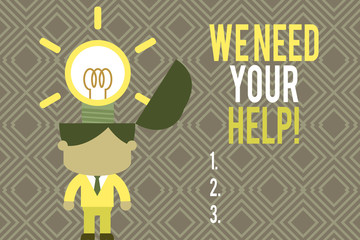 Text sign showing We Need Your Help. Business photo text asking someone to stand with you against difficulty Standing successful man suit necktie surging brilliant innovative solutions