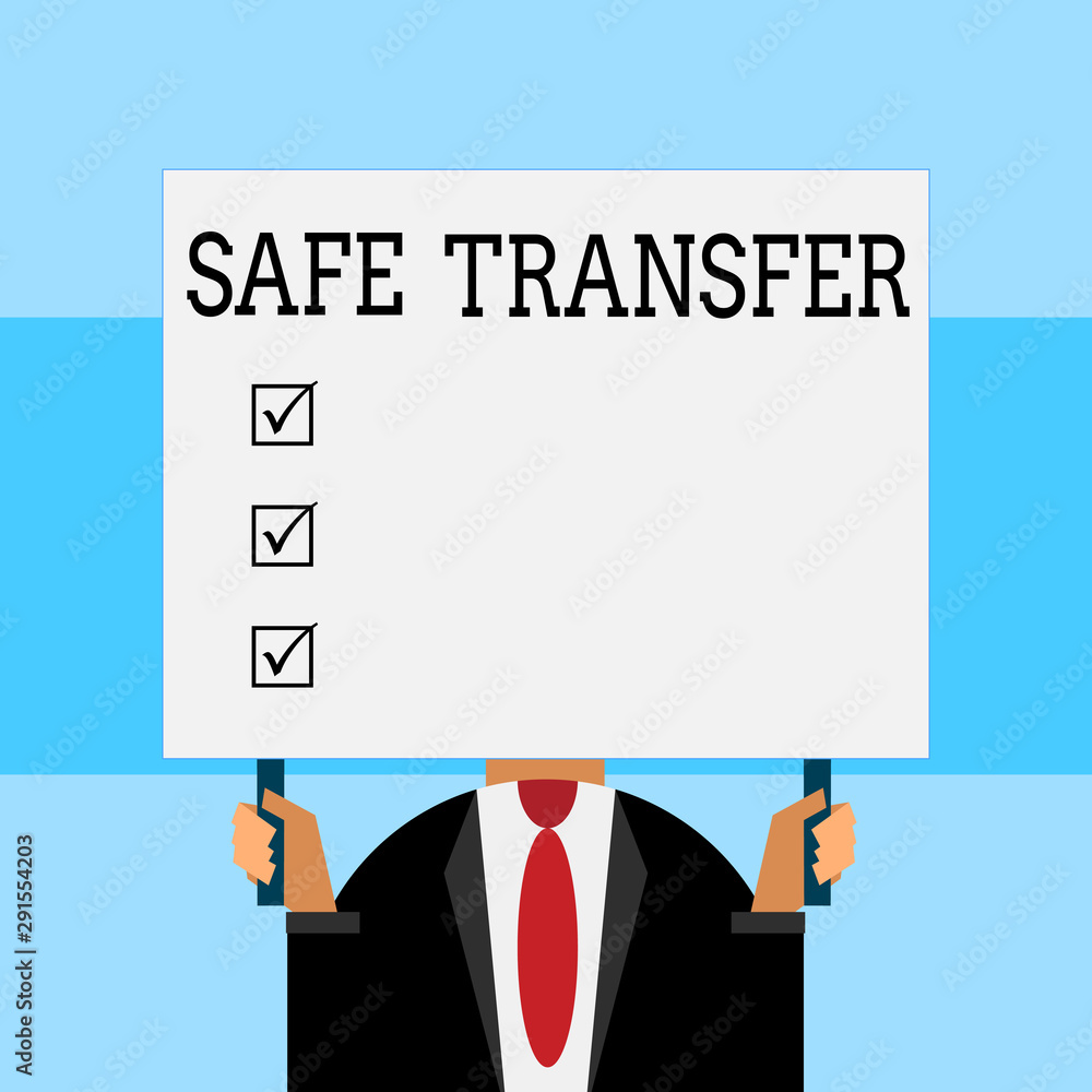 Poster writing note showing safe transfer. business concept for wire transfers electronically not paper bas
