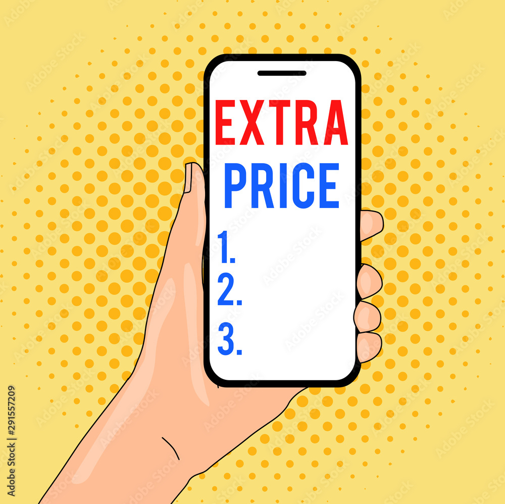 Poster writing note showing extra price. business concept for extra price definition beyond the ordinary la