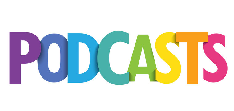 PODCASTS colorful vector typography banner