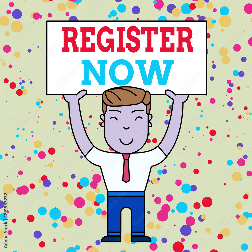 Poster writing note showing register now. business concept for name in an official list enlist to be a memb