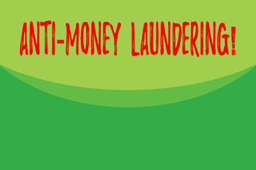 Writing note showing Anti Money Laundering. Business concept for regulations stop generating income through illegal actions Abstract waving background semicircle pattern design. Simple Wallpaper
