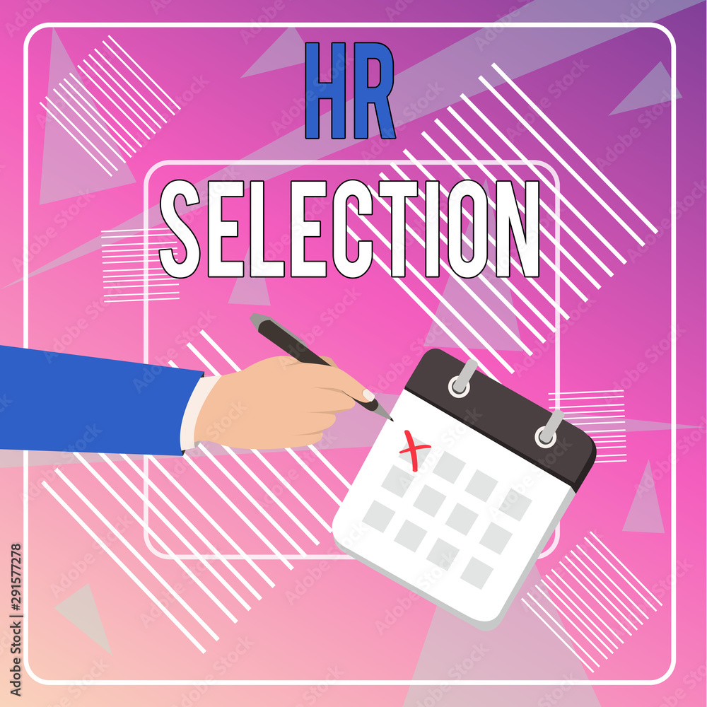 Poster conceptual hand writing showing hr selection. concept meaning process and approached by huanalysis r