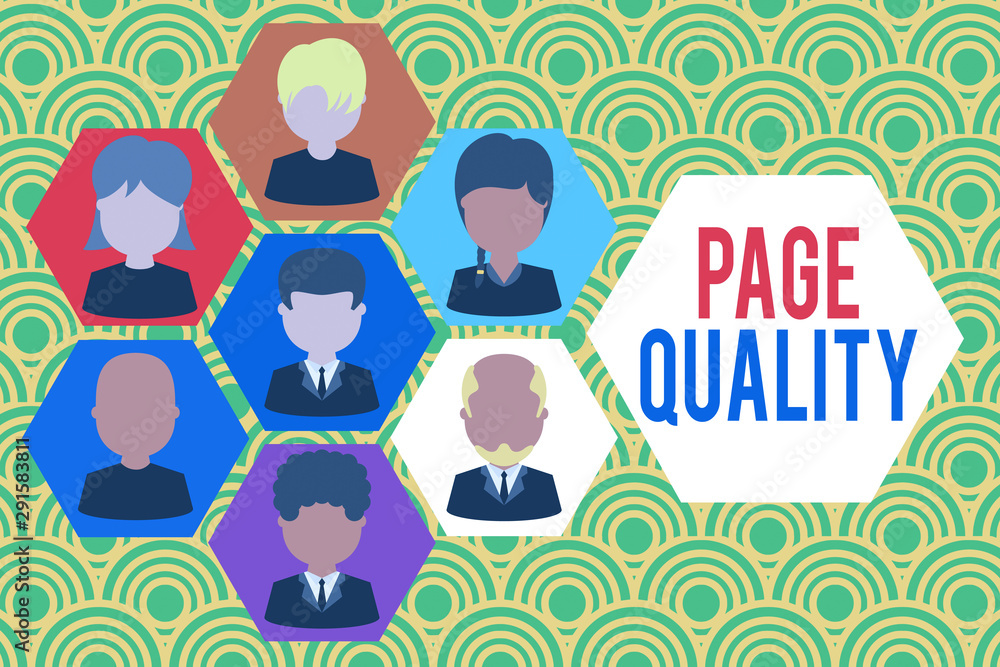 Poster writing note showing page quality. business concept for effectiveness of a website in terms of appea