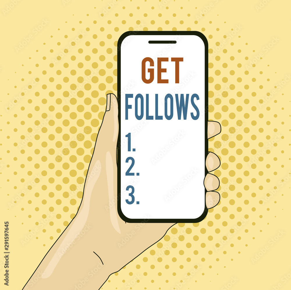 Poster writing note showing get follows. business concept for demonstrating who imitates copies or takes as