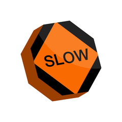 Isolated 3D traffic signal. Slow down sign - Vector