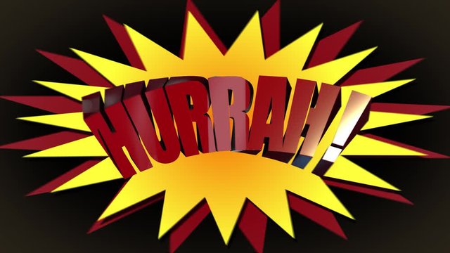 Whacky Animated 3D Cartoon style motion graphic banner of the word Hurrah