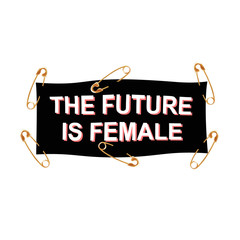 Ribbon pinned with feminist slogan The future is female. T-shirt design.