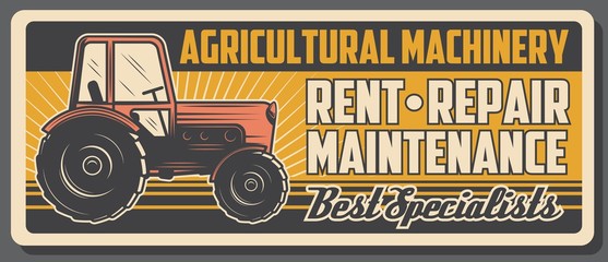 Rent and repair of tractor, agricultural machinery