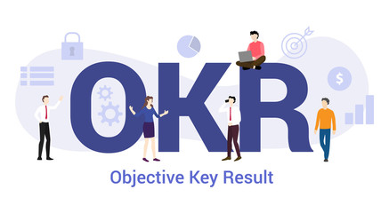 okr objective key result concept with big word or text and team people with modern flat style - vector