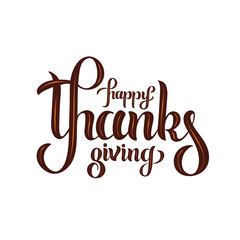 Vector illustration with hand lettering - Happy Thanksgiving. Congratulation. Isolated word. Drawn art sign. For logotype, greeting card, poster, banner, tag