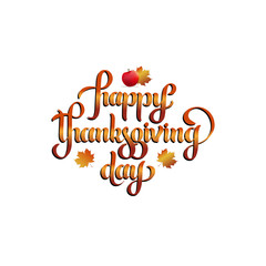 Vector illustration with hand lettering - Happy Thanksgiving day. Congratulation. Isolated word. Drawn art sign. For logotype, greeting card, poster, banner, tag.