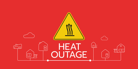 The heat outage banner with a warning sign the one is on the solid red background also there are the outline icons of houses connect each other.