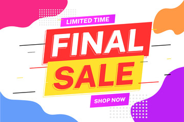 Final sale banner template design. Limited time discount. Modern vector illustration liquid background