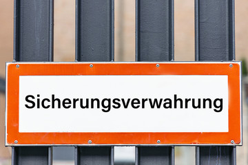 Hinweis Schild Sicherungs Verwahrung