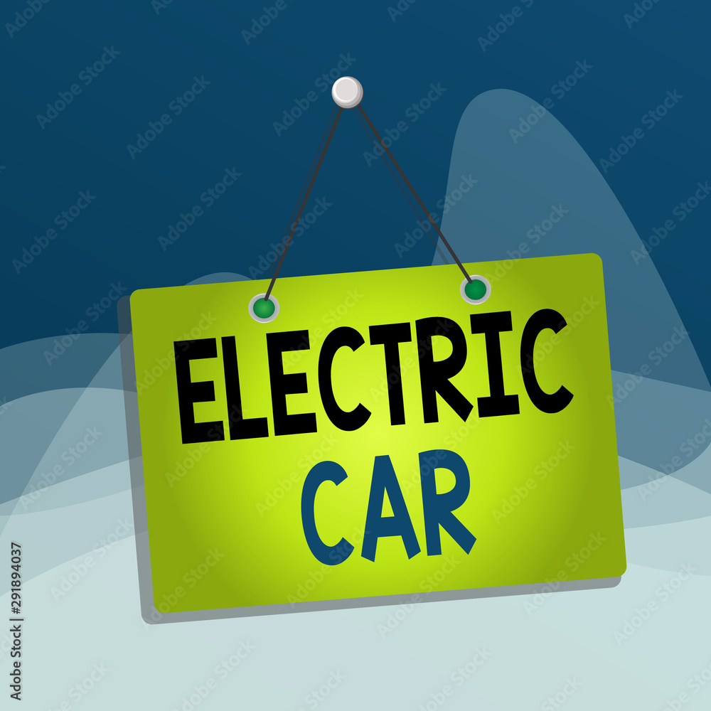 Aufkleber writing note showing electric car. business concept for an automobile that is propelled by one or mo