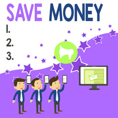 Conceptual hand writing showing Save Money. Concept meaning store some of your cash every month to use them sometime later SMS Email Marketing Media Audience Attraction PC Loudspeaker