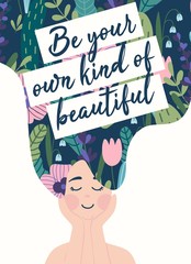 Be your own kind of beautiful motivational card vector illustration. Postcard woman with hands on face and long hair with tulips. Womens day greeting poster with flowers